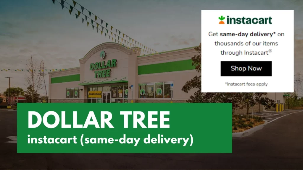 Dollar Tree Instacart Same Day Delivery
