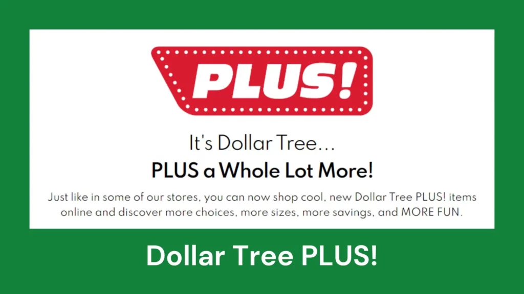 Dollar Tree PLUS!