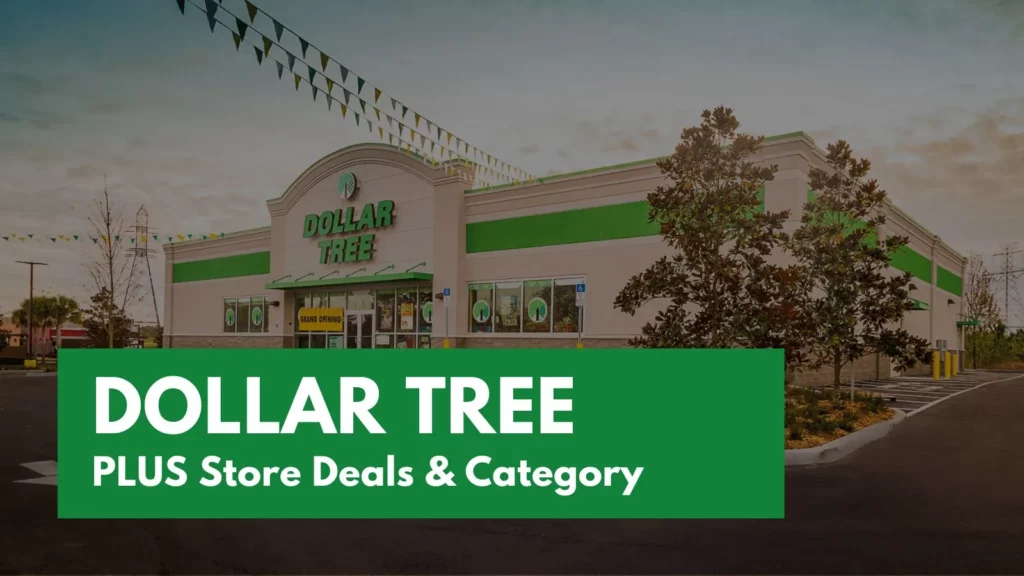 Dollar Tree Plus Store Deals & Category